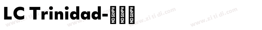 LC Trinidad字体转换